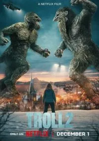Тролль 2 (фильм, 2025) смотреть онлайн на Лордфильм
